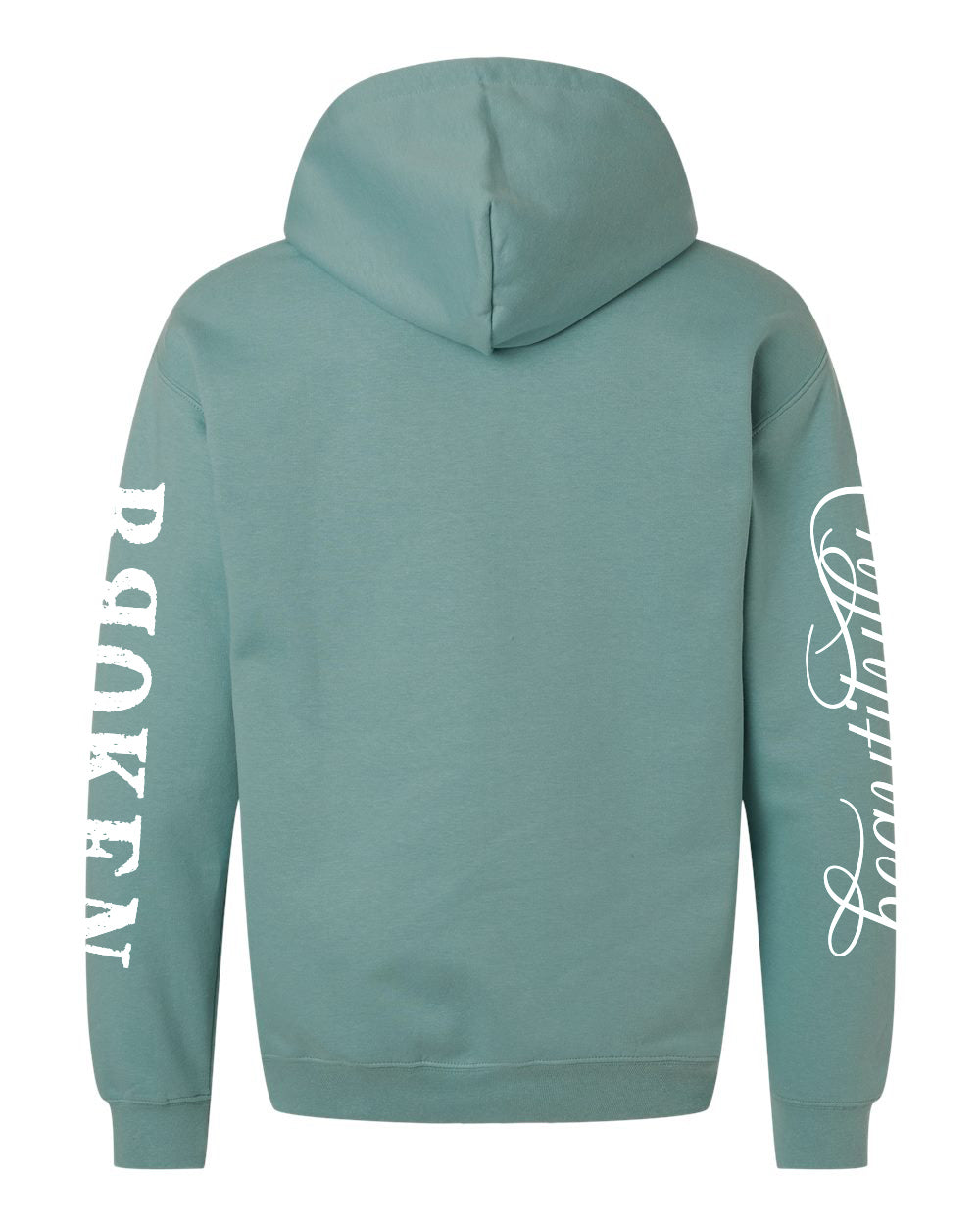 Beautifully Broken Sage Hoodie