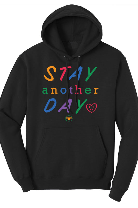 Stay Another Day Black Hoodie